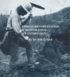 Forest Reforestation and Restoration : An Anthology