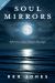 Soul Mirrors : Reflections on Grace Hiding in Plain Sight