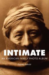 Intimate : An American Family Photo Album