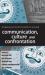 Communication, Culture and Confrontation