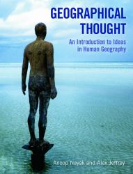 Geographical Thought : An Introduction to Ideas in Human Geography