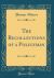 The Recollections of a Policeman (Classic Reprint)