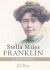 Stella Miles Franklin : A Biography