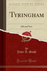 Tyringham : Old and New (Classic Reprint)