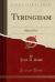 Tyringham : Old and New (Classic Reprint)