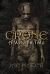 Crone : A Witch's Tale Crone : A Witch's Tale