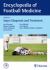 Encyclopedia of Football Medicine, Vol. 2 : Injury Diagnosis and Treatment