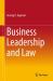 Business Leadership and Law Business Leadership and Law