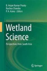 Wetland Science : Perspectives from South Asia