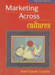Marketing Across Cultures : A Cultural Approach