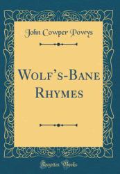 Wolf's-Bane Rhymes (Classic Reprint)