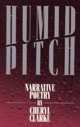 Humid Pitch : Narrative Poetry