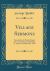 Village Sermons : Preached in the Parish Church of C in the Diocese of Durham, in August and September, 1856 (Classic Reprint)