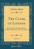 The Clubs of London, Vol. 2 Of 2 : With Anecdotes of Their Members, Sketches of Character, and Conversations (Classic Reprint)