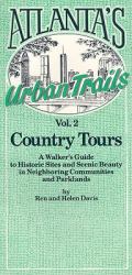 Atlanta's Urban Trails Vol. 2 : Country Tours