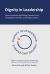 Dignity in Leadership : How Emotional Well-Being Elevates Lives, Strengthens Families, and Makes Careers