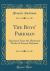 The Boys' Parkman : Selections from the Historical Works of Francis Parkman (Classic Reprint)