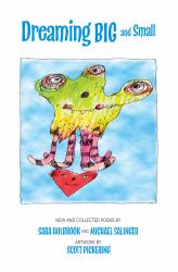 Dreaming Big and Small : New and Collected Poems