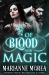 Of Blood and Magic Of Blood and Magic