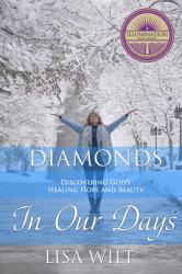 Diamonds in Our Days : Discovering God's Healing Hope and Beauty