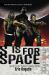 S Is for Space : Book Two in the Sciquest Legacy Series