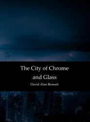 The City of Chrome and Glass