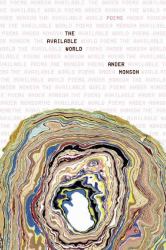 The Available World : Poems