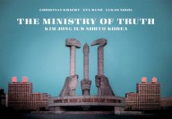 The Ministry of Truth : Kim Jong-Il's North Korea