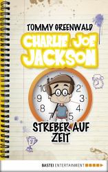 Charlie Joe Jackson - Streber auf Zeit