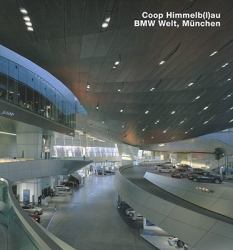 Coop Himmelb(l)Au, Bmw Welt, München