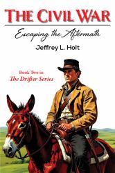 The Civil War : Escaping the Aftermath