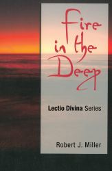 Fire in the Deep : Lectio Divina Series