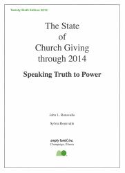 The State of Church Giving Through 2014 : Speaking Truth to Power. Twenty-Sixth Edition 2016