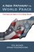 A New Pathway to World Peace : From American Empire to First Global Nation