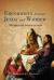 Encounters Between Jesus and Women : Models of Discipleship