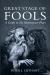 Great Stage of Fools : A Guide to Six Shakespeare Plays