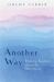 Another Way : Thinking Together about the Holy Spirit