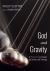 God and Gravity : A Philip Clayton Reader on Science and Theology