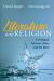 Literature and Religion : A Dialogue Between China and the West