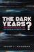 The Dark Years? : Philosophy, Politics, and the Problem of Predictions
