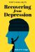 Recovering from Depression : Forty-Nine Helps Recovering from Depression : Forty-Nine Helps