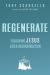 Regenerate : Following Jesus after Deconstruction