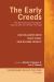 The Early Creeds : The Mercersburg Theologians Appropriate the Creedal Heritage