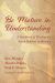 Be Mature in Understanding : A Handbook of Theology for Jewish Believers in Messiah