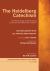 The Heidelberg Catechism : The Mercersburg Understanding of the German Reformed Tradition