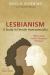 Lesbianism: a Study in Female Homosexuality : With a New Father-Daughter Dialogue