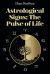Astrological Signs : The Pulse of Life