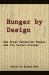 Hunger by Design : The Great Ukrainian Famine and Its Soviet Context