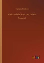 Paris and the Parisians In 1835