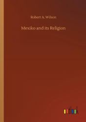 Mexiko and Its Religion